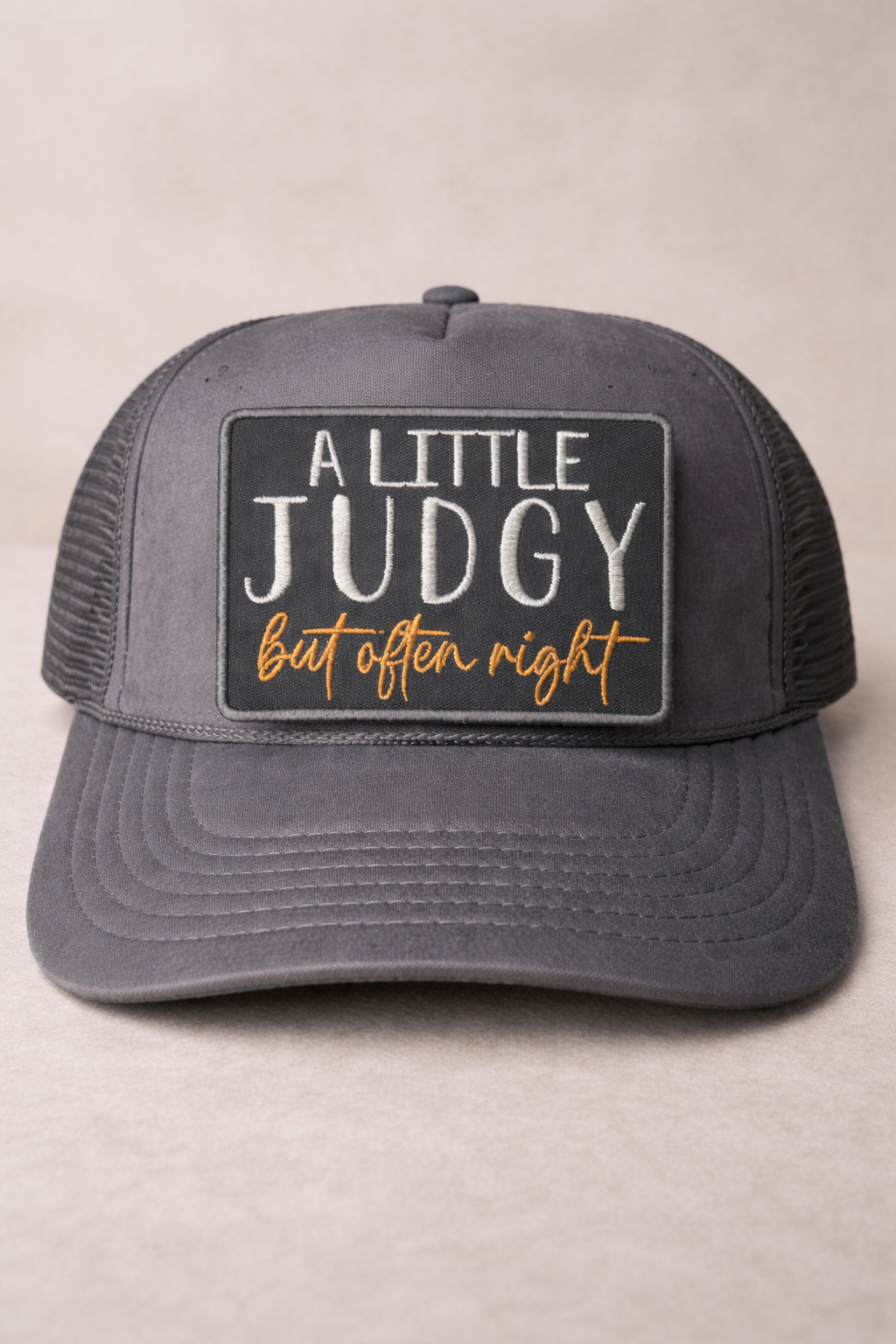 "A Little Judgy but often right"